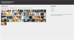 Desktop Screenshot of absolutetrouble.com